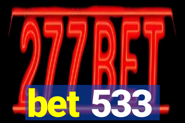 bet 533